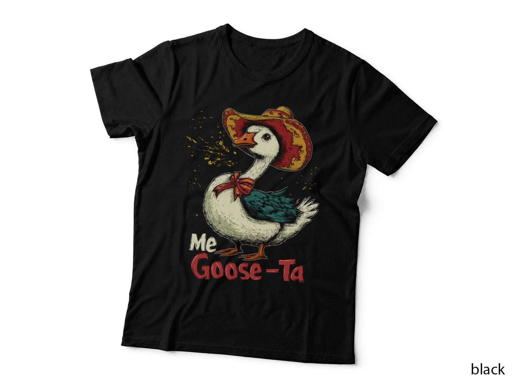 Me Goose Ta Funny Spanish Mexican Animal Pun Typographic Gift T-Shirt