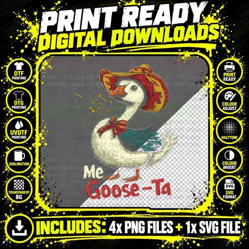 Me Goose Ta Funny Spanish Mexican Animal Pun Typographic Png SVG Digital Bundle