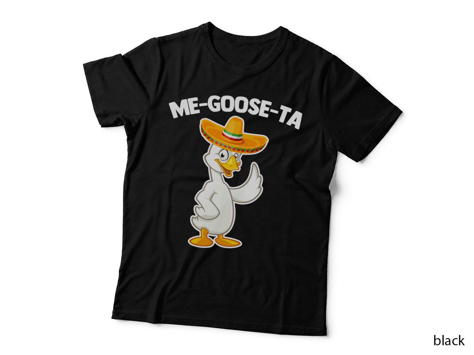 Me-Goose-Ta - Funny Saying Goose Mexican Latino Cool Spanish T-Shirt