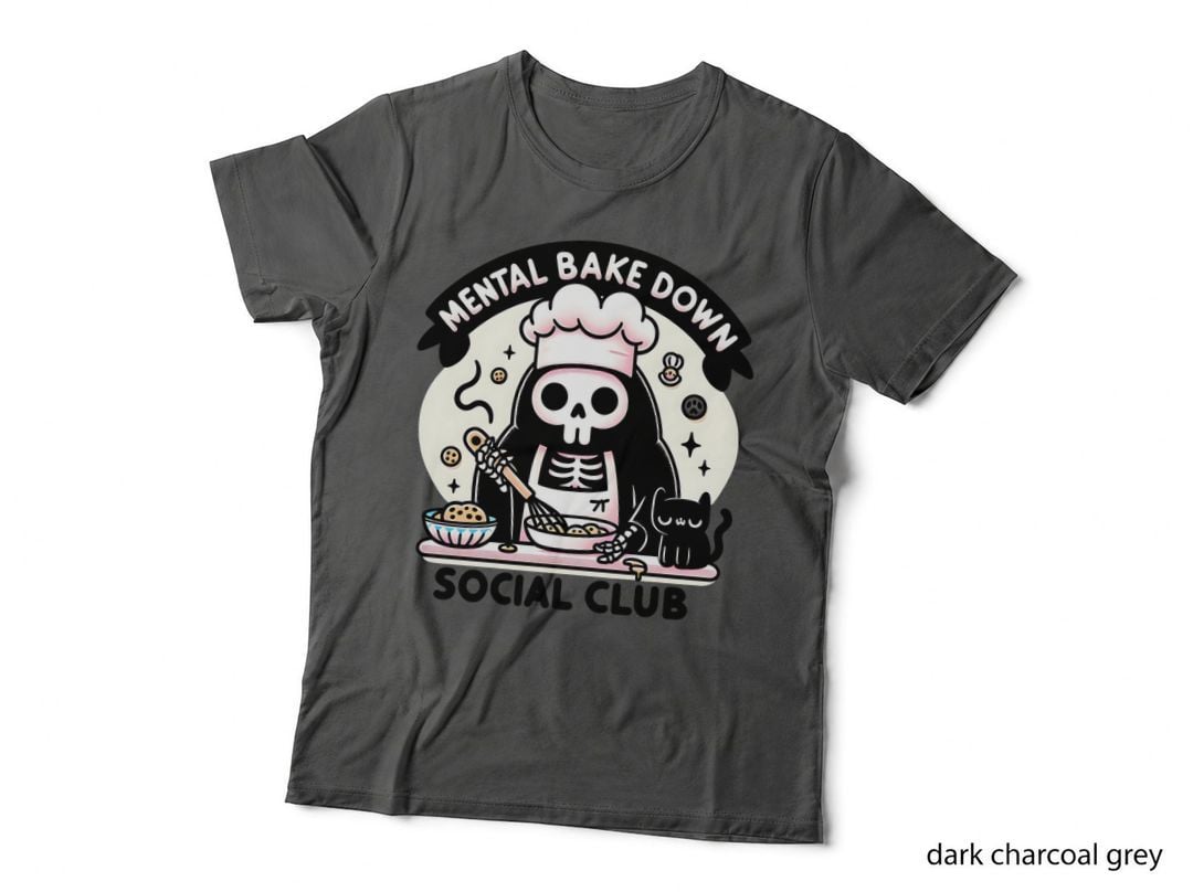 Mental Bake Down Social Club Funny Humor Bakery Themed Gift T-Shirt