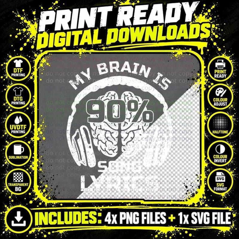 My Brain Is 90 Percent Song Lyrics Funny Music Lover Png SVG Digital Bundle