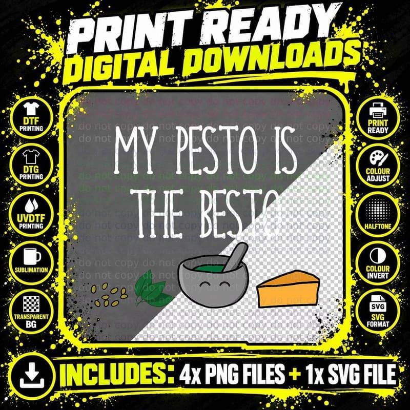 My Pesto Is the Besto Funny Italian Pasta Lover T-Shirt Png SVG Digital Bundle