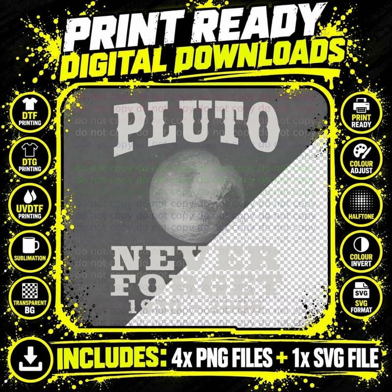 Pluto Never Forget - Funny Science Geek & Space Gift Png SVG Digital Bundle