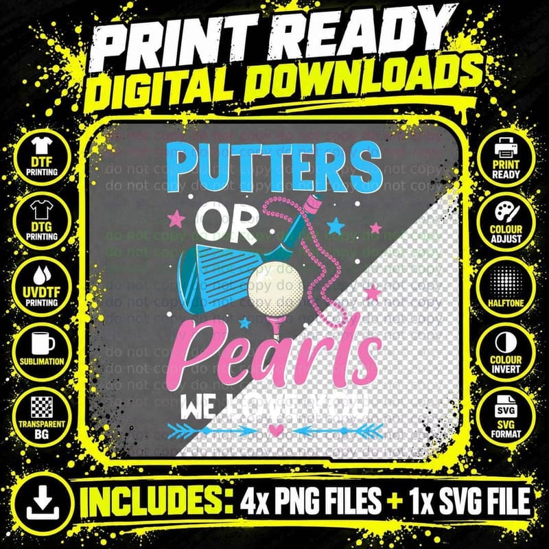 Putters or Pearls We Love You Shirt Funny Gender Reveal Png SVG Digital Bundle