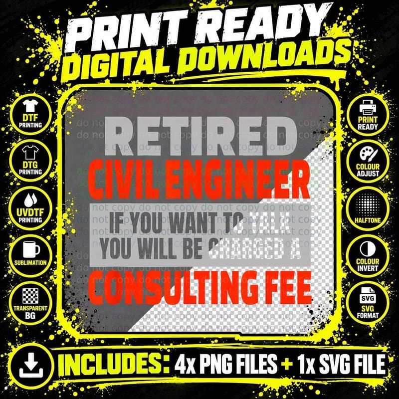 Retired Civil Engineer Funny Retirement Party Humor Png SVG Digital Bundle