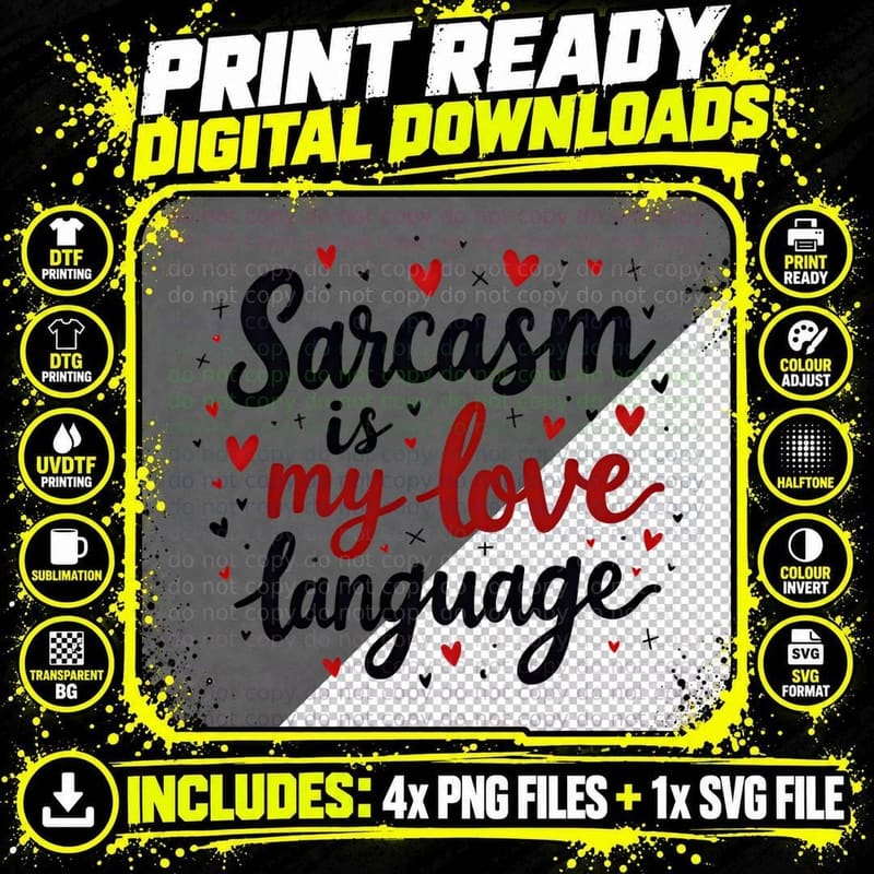 Sarcasm Is My Love Language Hearts and Stars Cursive Png SVG Digital Bundle