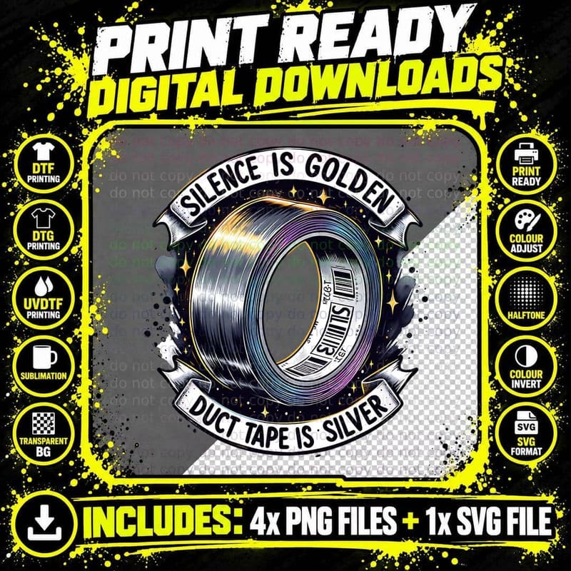 Silence Is Golden Duct Tape Is Silver Funny Humorous Png SVG Digital Bundle