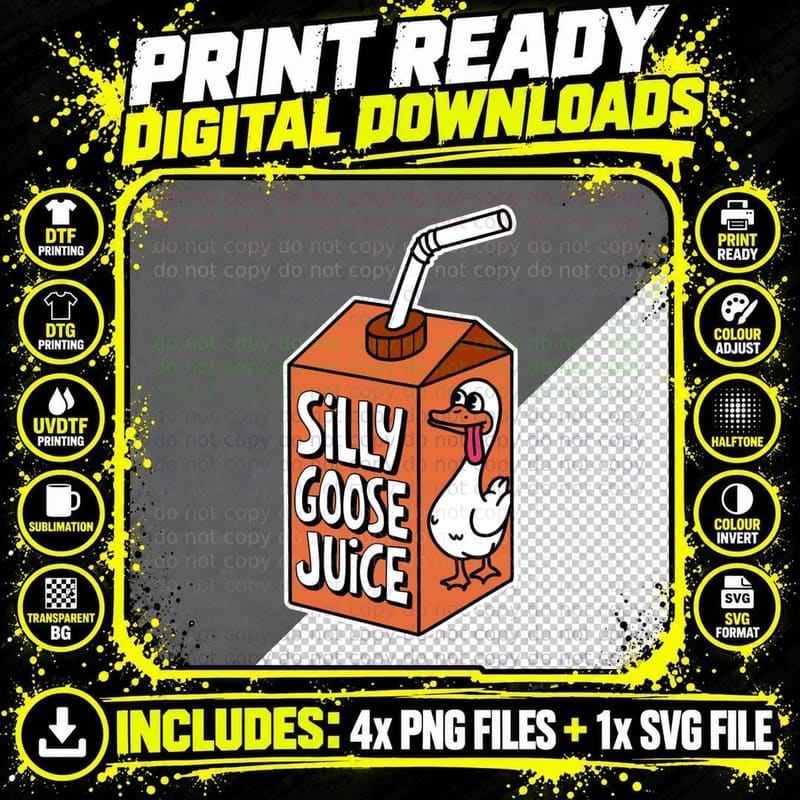 Silly Goose Juice Funny Memes Gift T-Shirt Png SVG Digital Bundle