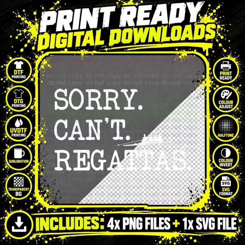 Sorry Can't Regattas Funny Rower Rowing Crew Fan Png SVG Digital Bundle