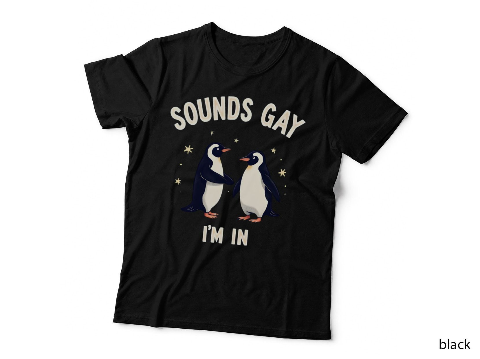 Sounds Gay I'm in LGBTQ+ Penguins Funny Humor Distressed Graphic T-Shirt