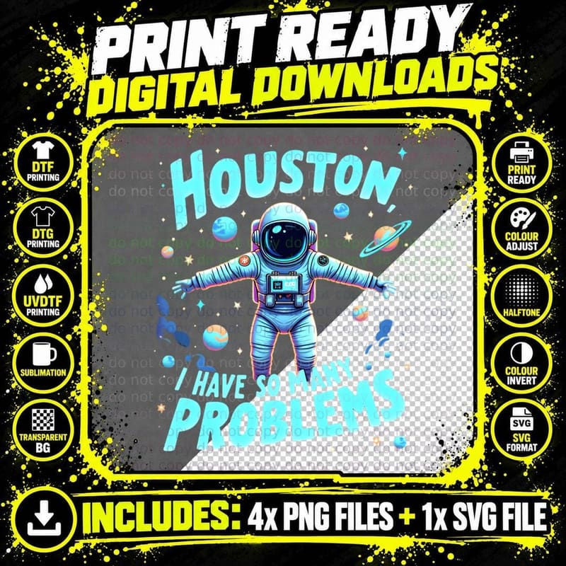 Space Humor Houston Problems White Spacesuit Stars Png SVG Digital Bundle
