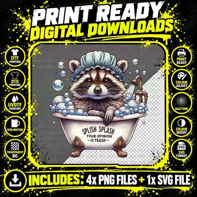 Splish Splash Your Opinion Is Trash Raccoon Bath Funny Png SVG Digital Bundle