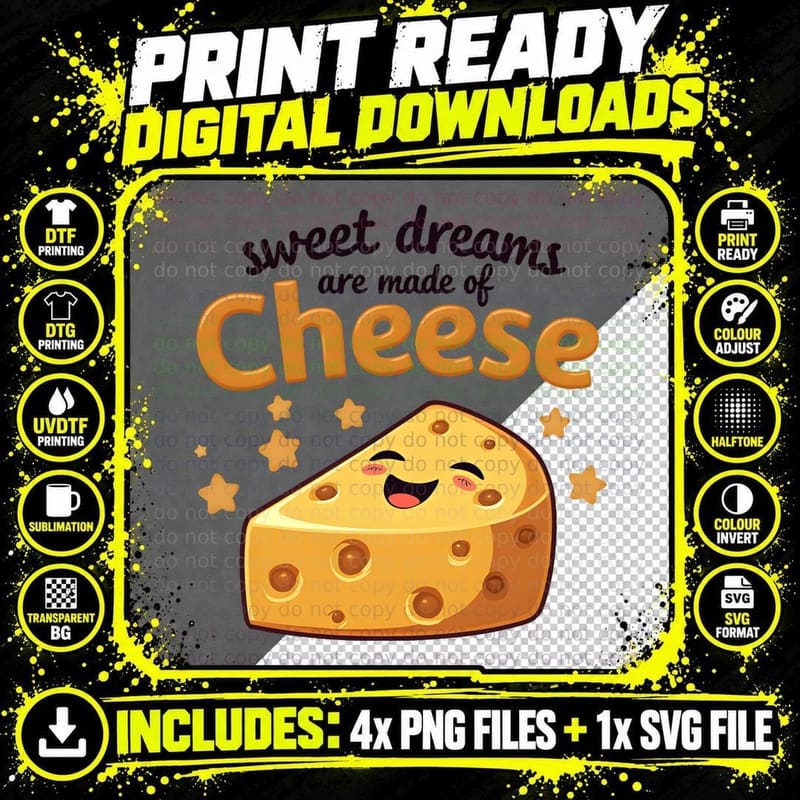 Sweet Dreams Are Made of Cheese Funny Cheese Lover Png SVG Digital Bundle