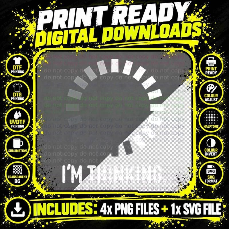 Thinking Minimalist Graphic Tech Humour Sarcastic I'm Png SVG Digital Bundle