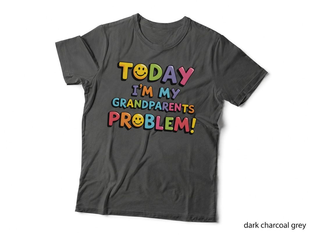 Today I'm My Grandparents Problem Funny Kids Quote T-Shirt
