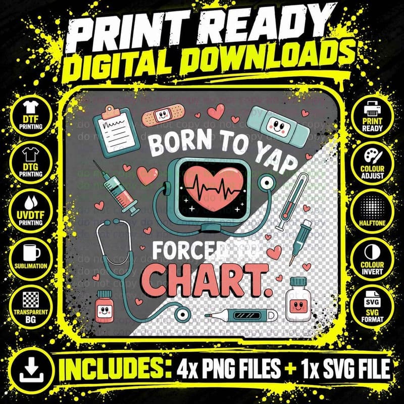 Vintage Born to Yap Forced to Chart Png SVG Digital Bundle