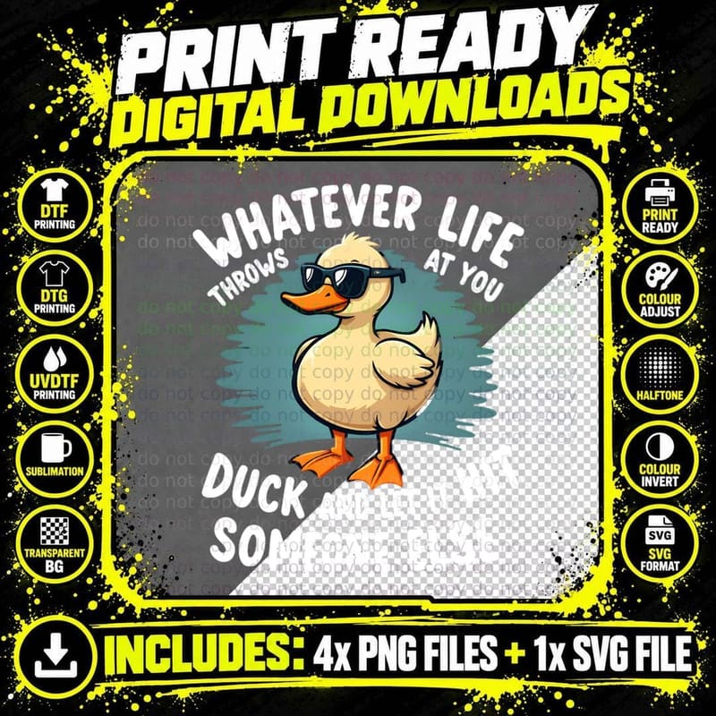 Whatever Duck Funny Sarcastic Humour Slogan Relatable Png SVG Digital Bundle