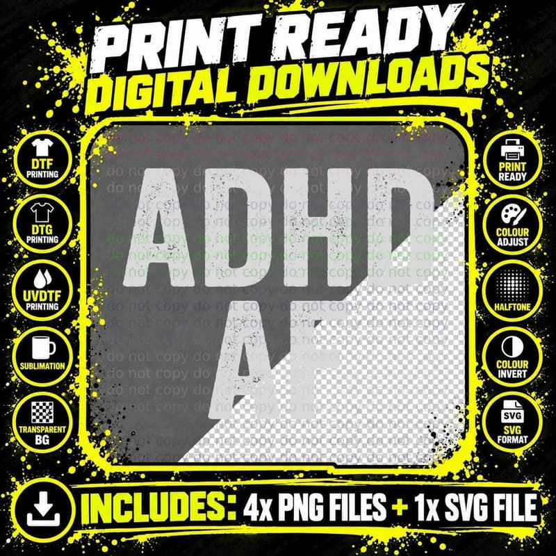 ADHD AF Funny Attention Deficit Hyperactive Pullover Png SVG Digital Bundle