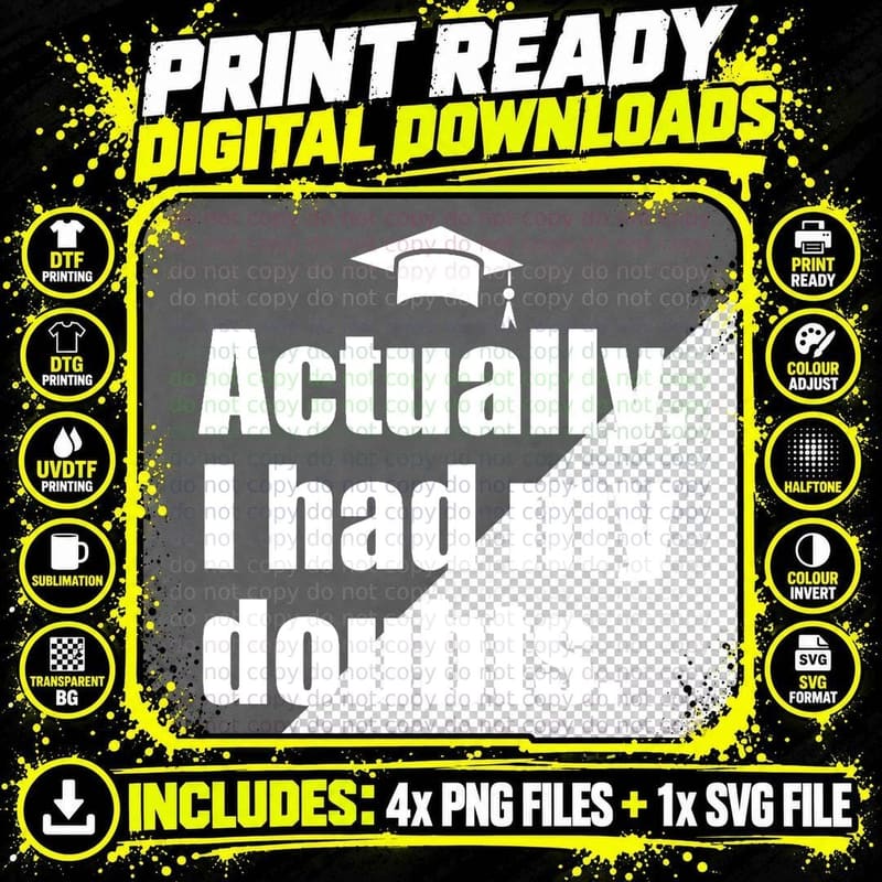 Actually I HAD MY Doubts! Funny Graduation Honest Match Png SVG Digital Bundle