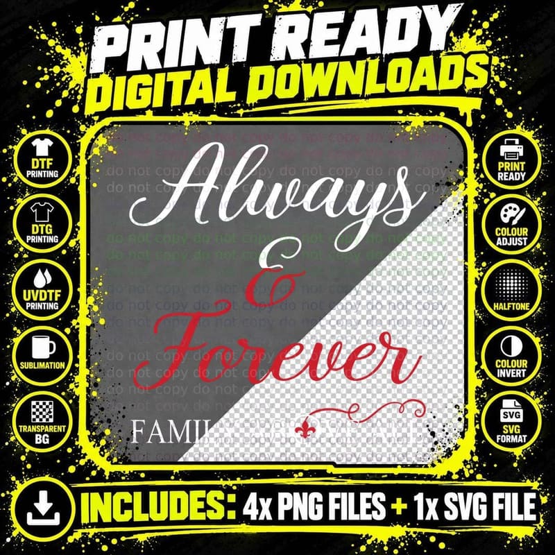 Always and Forever Family Above All Funny Qoute for You Png SVG Digital Bundle