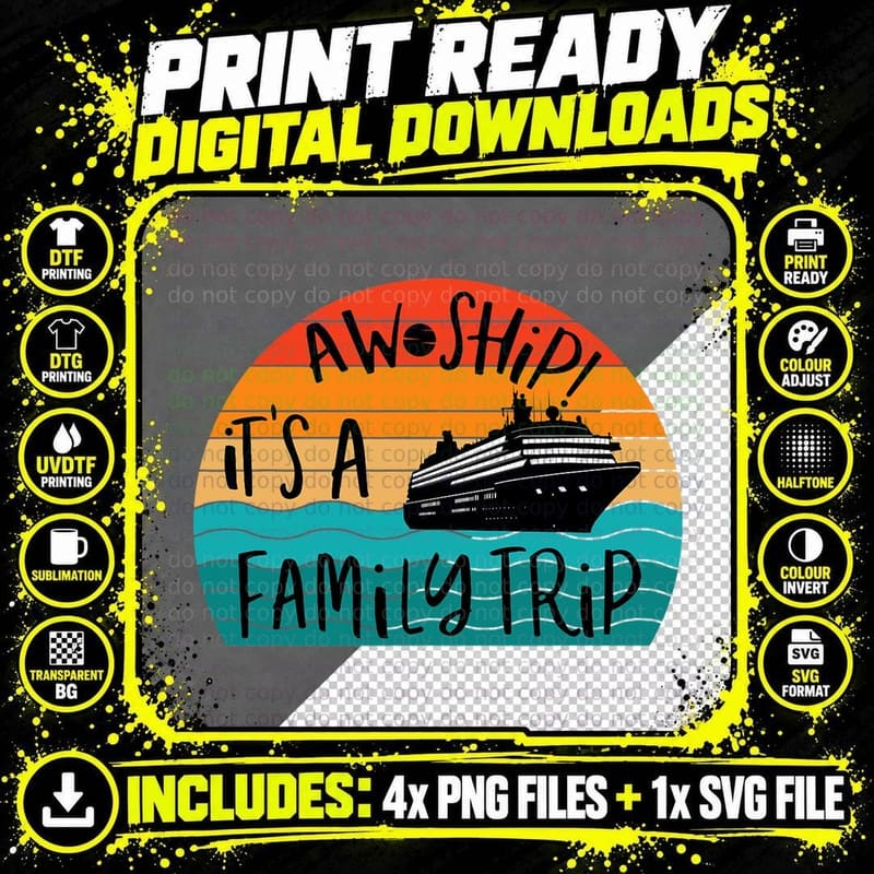Aw Ship! It's a Family Trip Funny Vacation Cruise T-Shirt Png SVG Digital Bundle