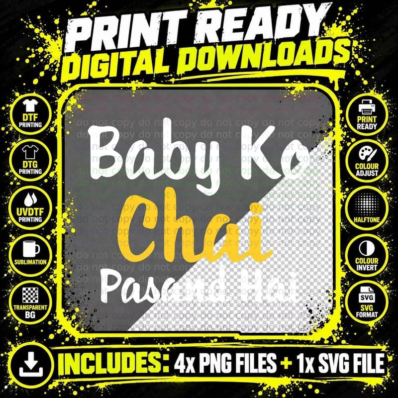 Baby Ko Chai Pasand Hai Funny Bollywood Love Desi Meme Png SVG Digital Bundle