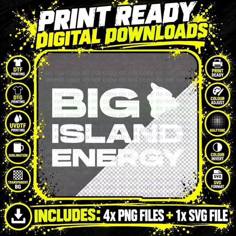 Big Island Energy - Funny Hawaiian Meme T-Shirt Png SVG Digital Bundle
