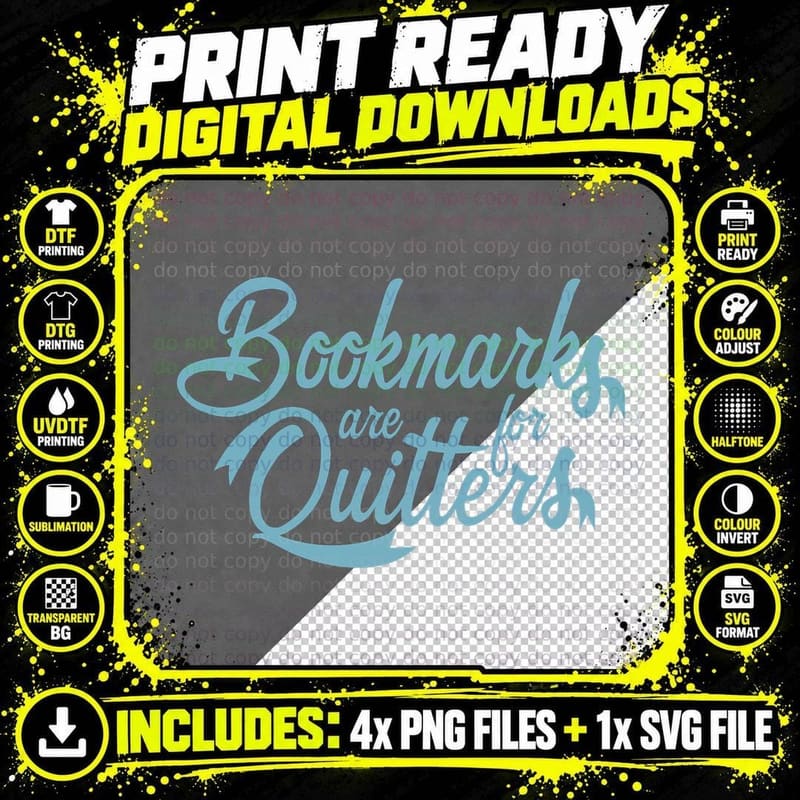 Bookmarks Are Quitters Funny Reading Books Lover Png SVG Digital Bundle