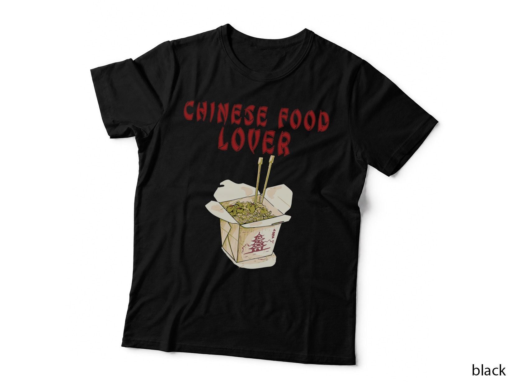 Chinese Food, Restaurant, Send Noodles, Funny Food T-Shirt