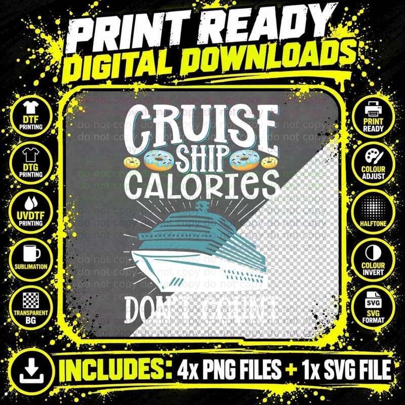 Cruise Ship Calories Don't Count Funny Cruising Vacation Png SVG Digital Bundle