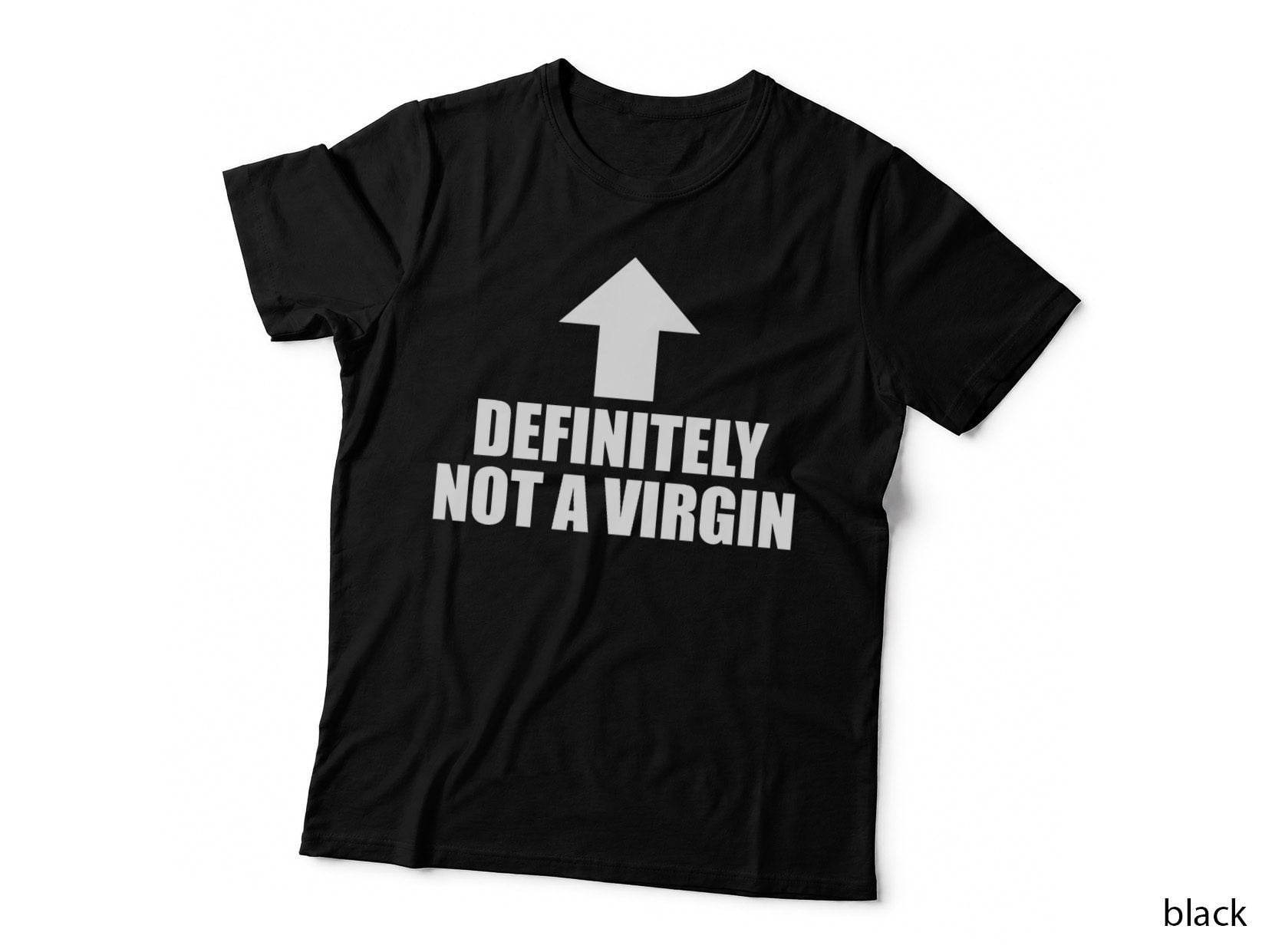 Definitely Not a Virgin Funny Meme Text Humor Joke Quote T-Shirt