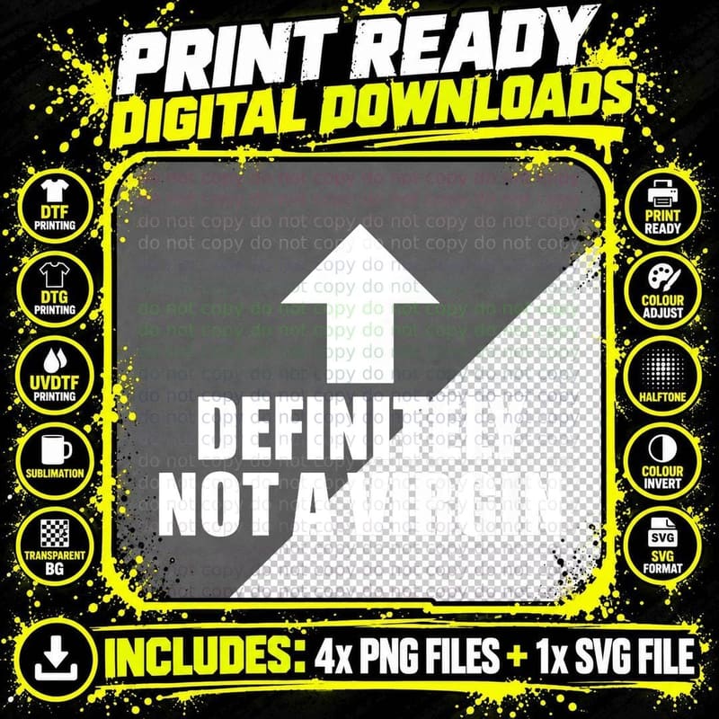 Definitely Not a Virgin Funny Meme Text Humor Joke Quote Png SVG Digital Bundle