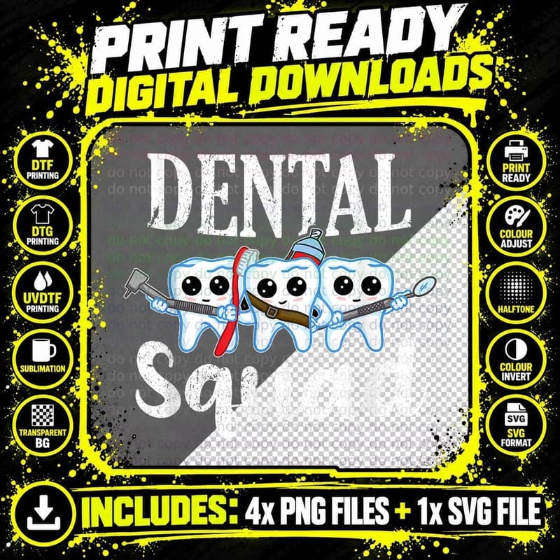 Dental Squad - Funny Hygienist Dentistry Dental Doctor Png SVG Digital Bundle