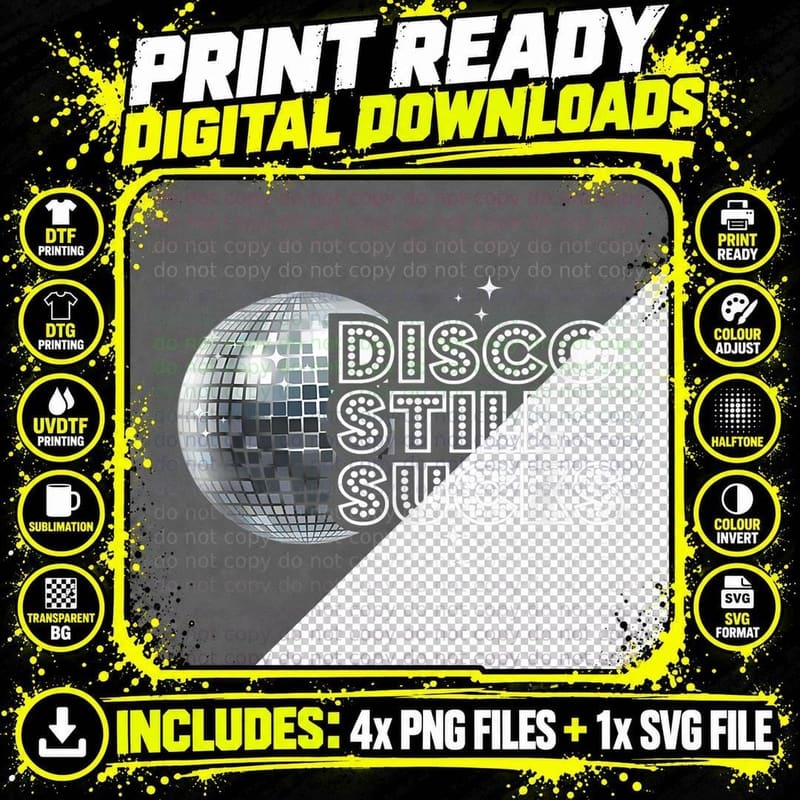 Disco Still Sucks Disco Dance Tshirt Funny Dance Music Png SVG Digital Bundle