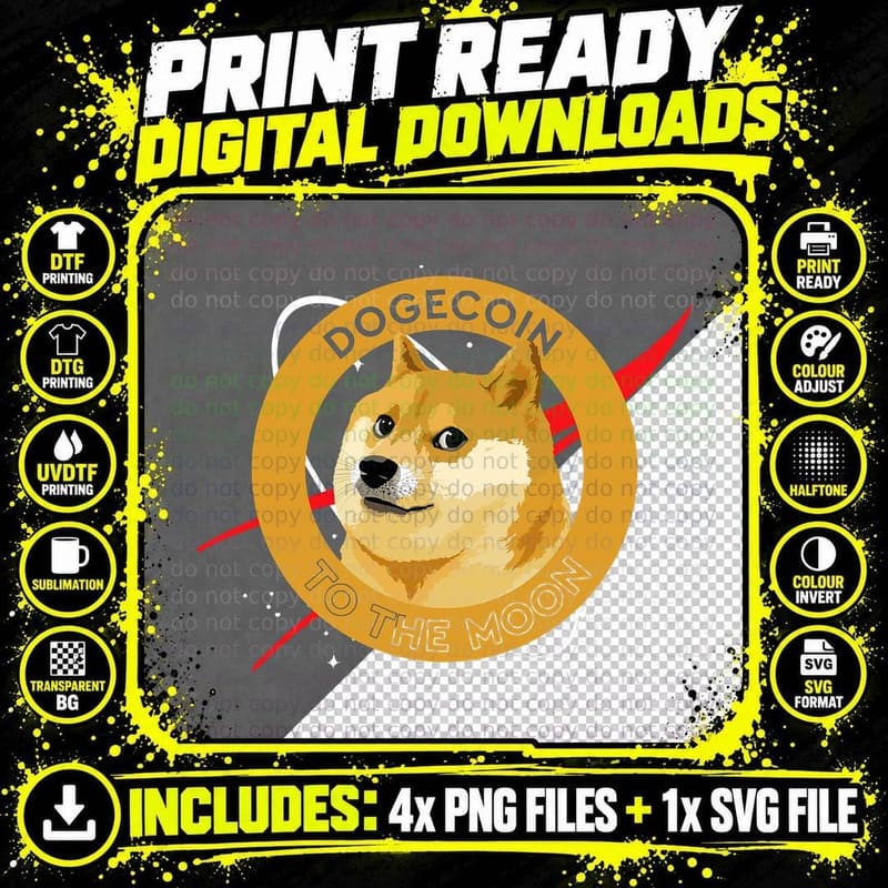 Dogecoin to the Moon - Funny Crypto Meme T-Shirt Png SVG Digital Bundle