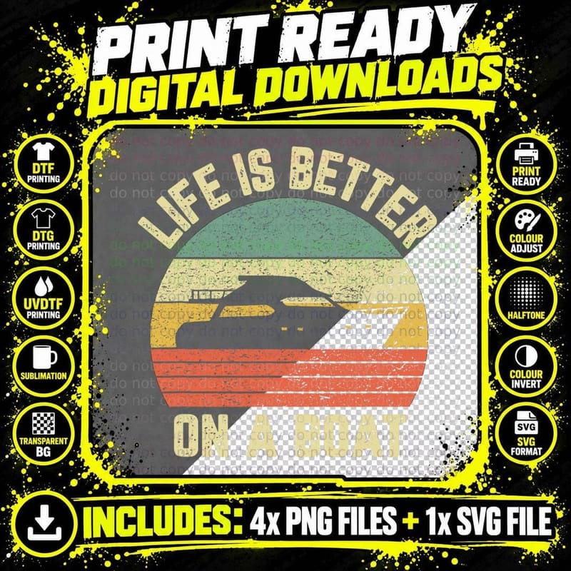 Funny Boating Retro Gift Life Better on a Boat Captain Png SVG Digital Bundle