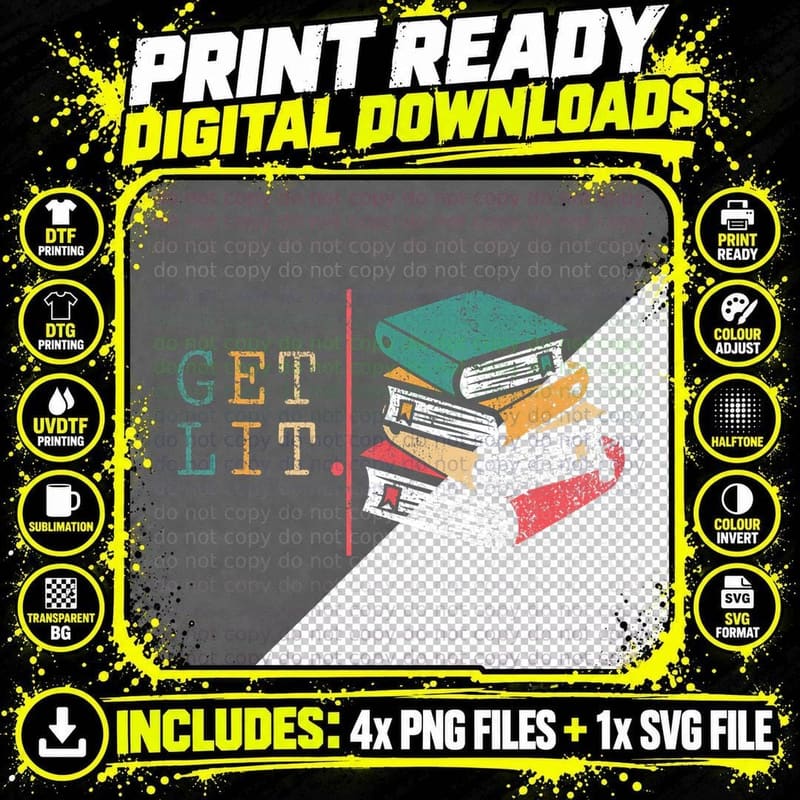 Funny Book Readers Tshirt - Get Lit Reading Books Funny Png SVG Digital Bundle