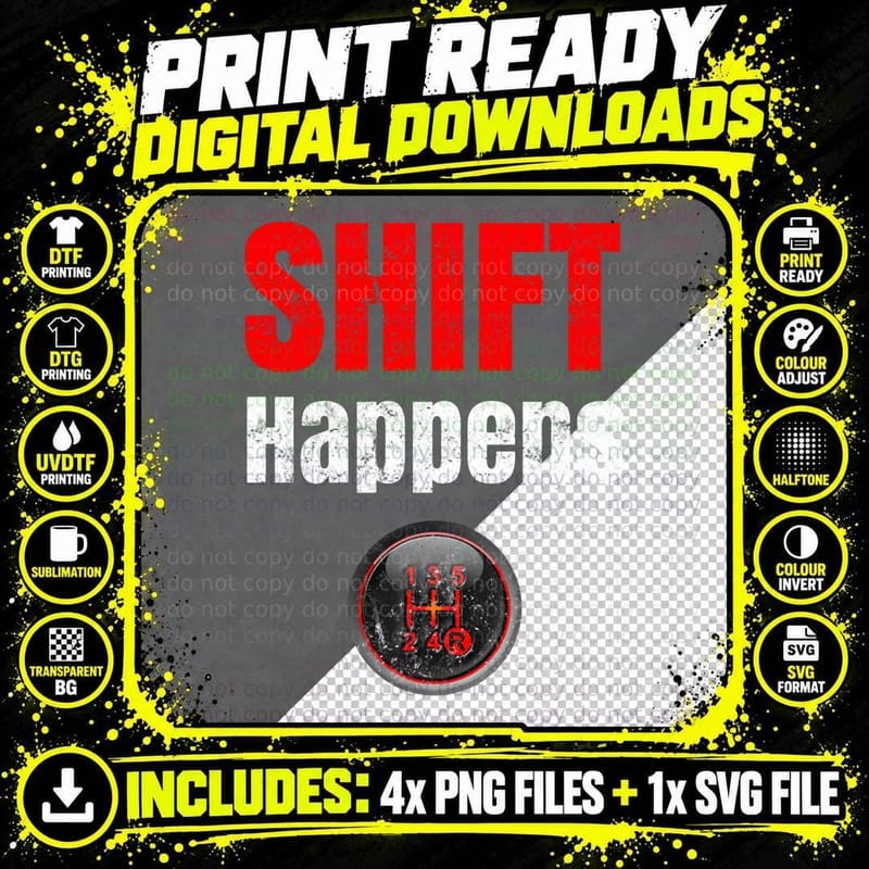 Funny Car Guy Gift SHIFT Happens Manual Transmission Png SVG Digital Bundle