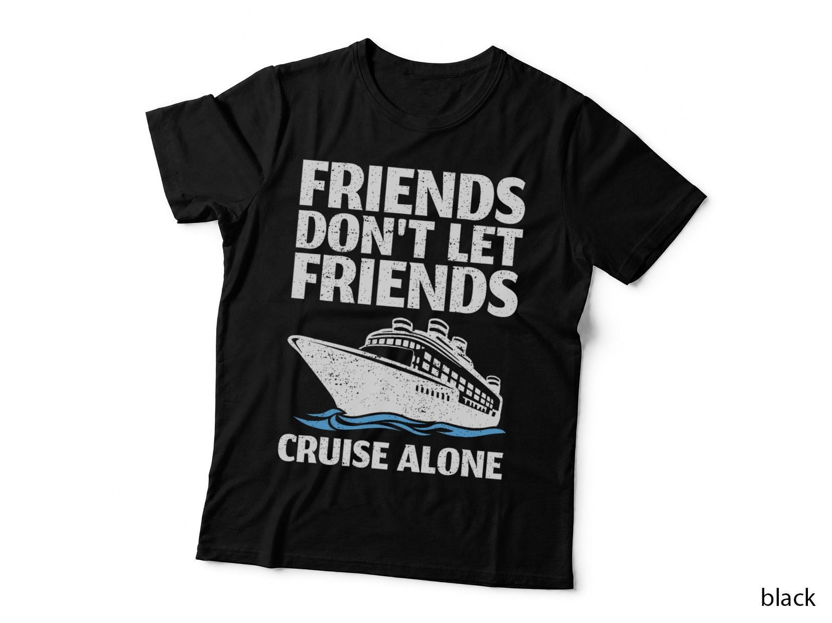 Funny Cruising Art for Men Women Vacation Cruise Lovers T-Shirt