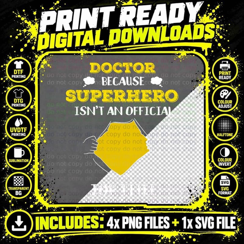 Funny Doctor Because Superhero Isn't a Job Title DR Gift Png SVG Digital Bundle