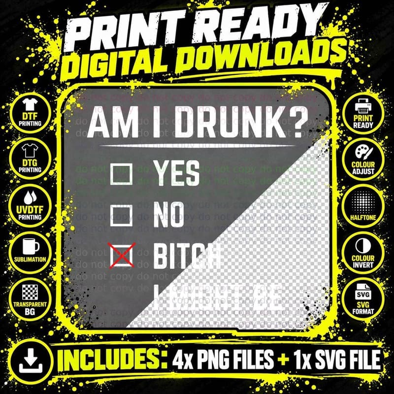 Funny Drinking Hoodie Am I Drunk Bitch I Might Be Png SVG Digital Bundle