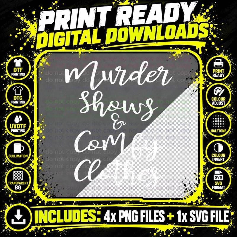 Funny True Crime Murder Shows Comfy Clothes Gift Png SVG Digital Bundle