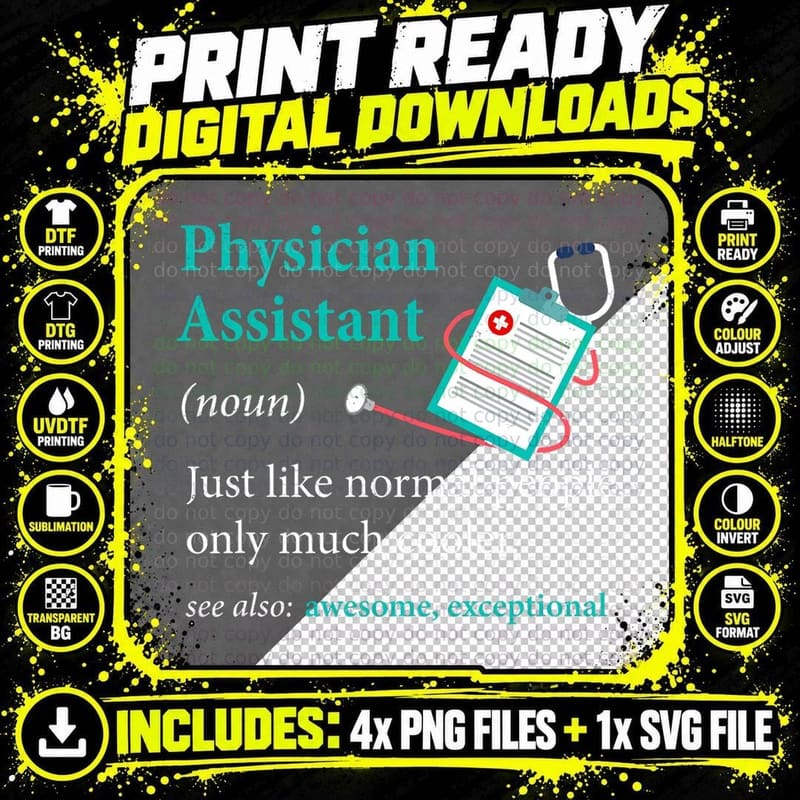 Funny and Cool Physician Assistant Definition Graphic Png SVG Digital Bundle