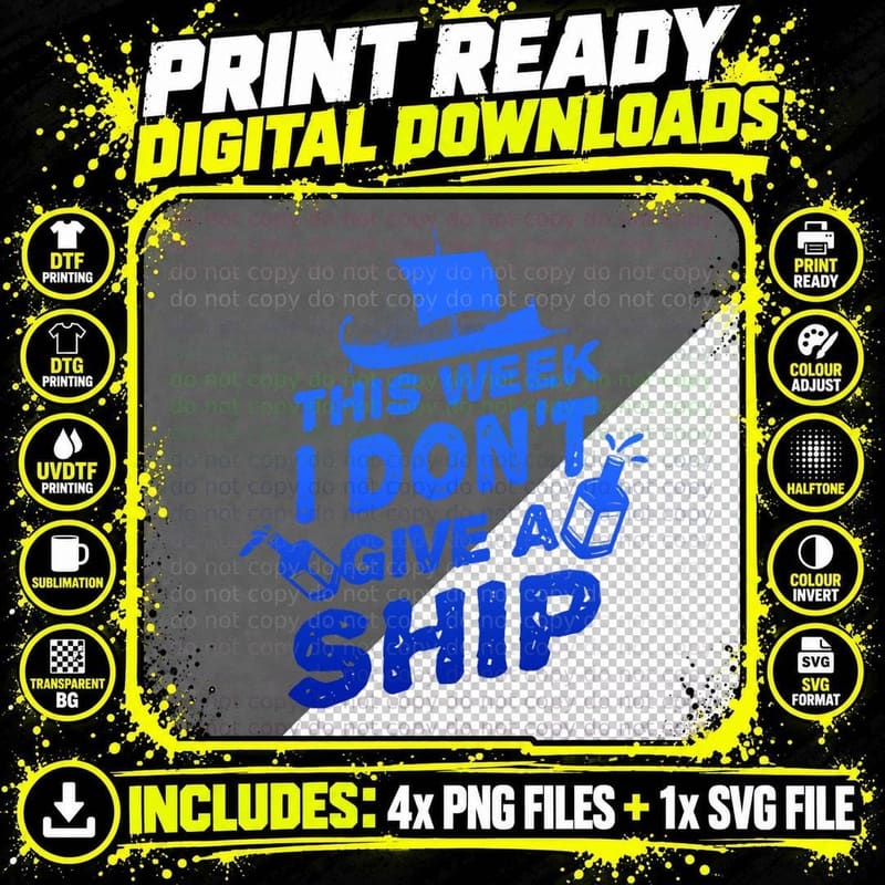 I Don't Give a Ship Funny Cruise Trip Vacation Gift Png SVG Digital Bundle