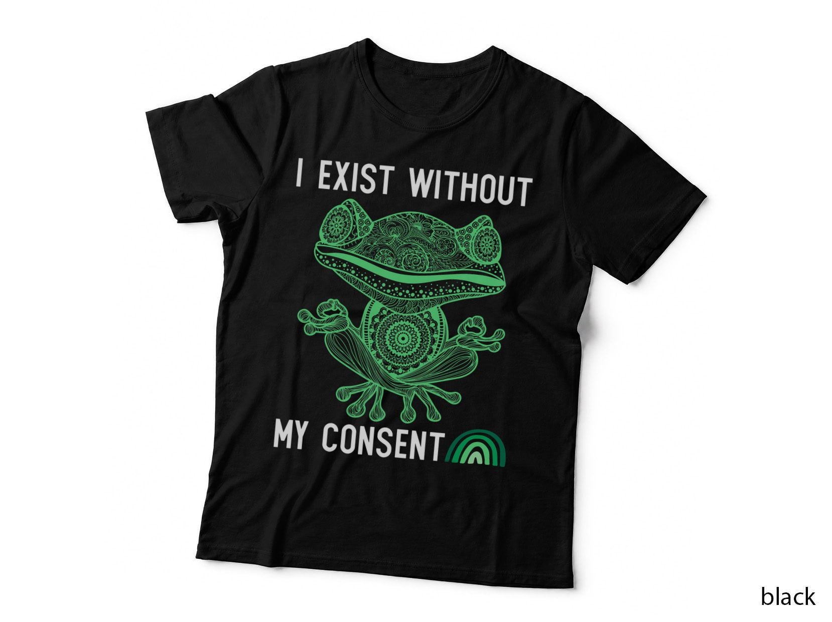 I Exist Without My Consent Frog Shirt, Funny Depression Meme T-Shirt