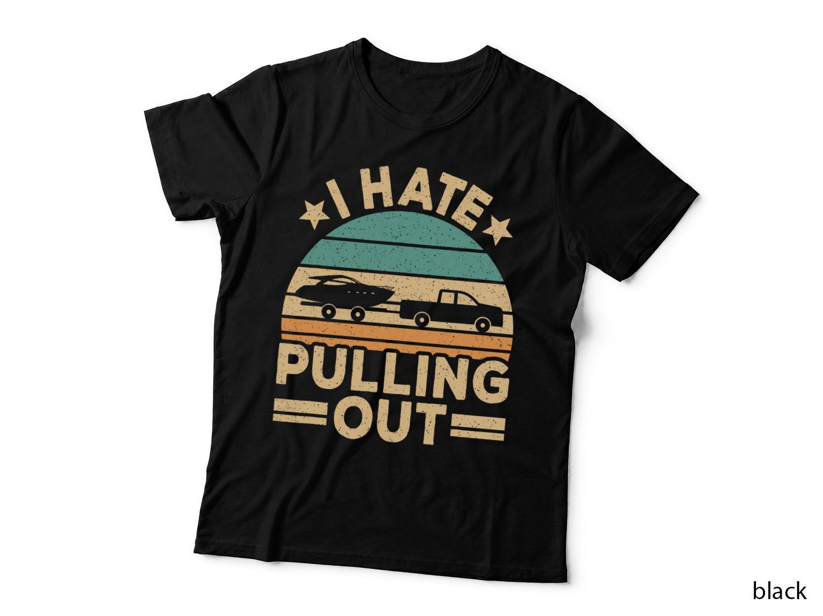 I Hate Pulling Out Boating Funny Retro Boat Captain T-Shirt