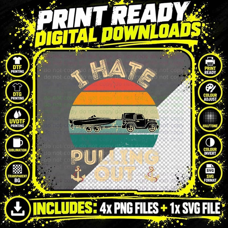I Hate Pulling Out Boating Funny Retro Vintage Boat Png SVG Digital Bundle