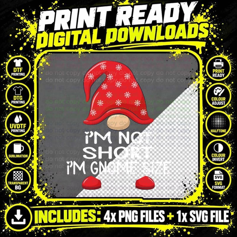 I'm Not Short I'm Gnome Size - Funny Short Gnome Png SVG Digital Bundle