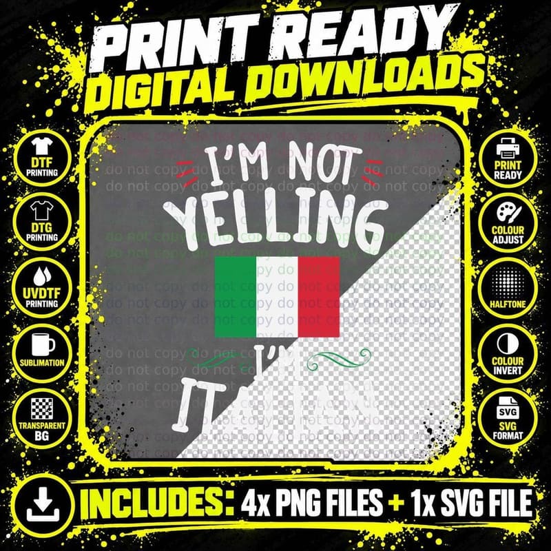 I'm Not Yelling I'm Italian Funny Loud Family Hoodie Png SVG Digital Bundle
