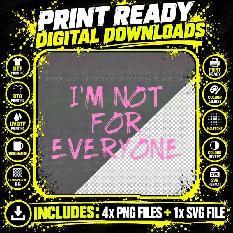 I'm Not for Everyone Funny Shy Introvert Anti Social Png SVG Digital Bundle